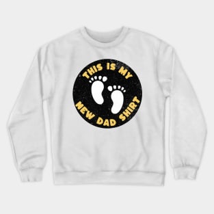 Retro Yellow on Black This is My New Dad Shirt Crewneck Sweatshirt